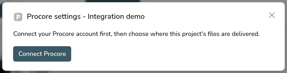The Procore delivery folders window before the account is connected